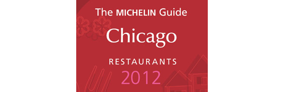 MIchelin Guide Chicago 2012 Press Release and Bib Gourmands | Fine ...
